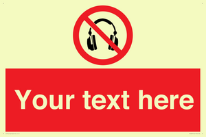 Custom No Headphones Sign